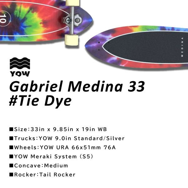 Gabriel Medina 33 #Tie Dye｜YOW SURFSKATE